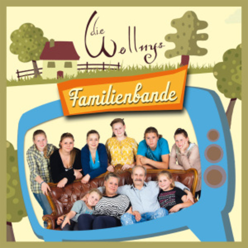 Die Wollnys – Familienbande