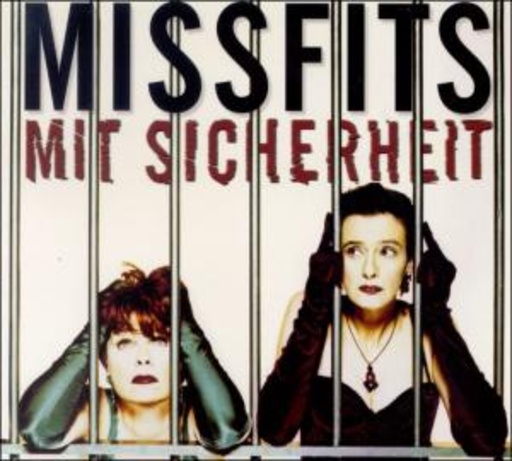 Missfits – Mit Sicherheit