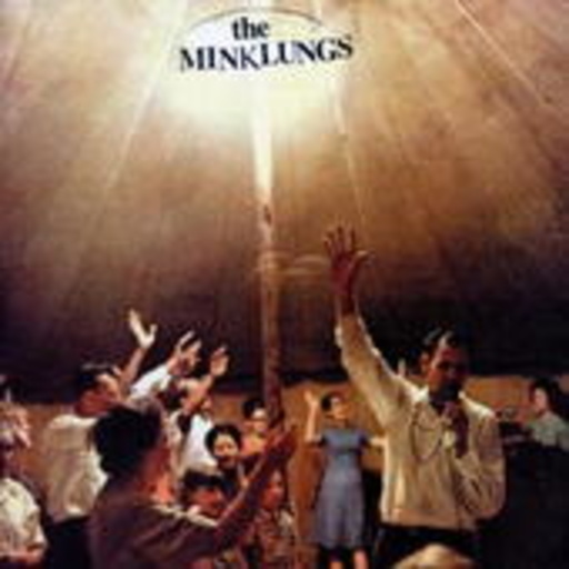 The Mink Lungs – The Better Button