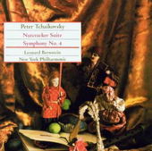 Leonard Bernstein/New York Philharmonic – Symphony No. 4/Nutcracker Suite