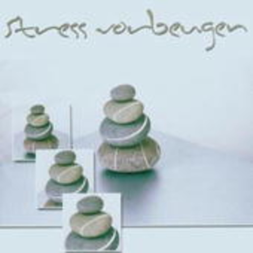 Diverse – Stress vorbeugen