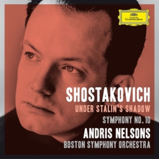 Andris Nelsons/Boston Symphony Orchestra – Under Stalin's Shadow