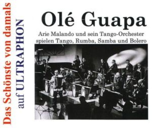 Malando und sein Tango Orchester – Olé Guapa
