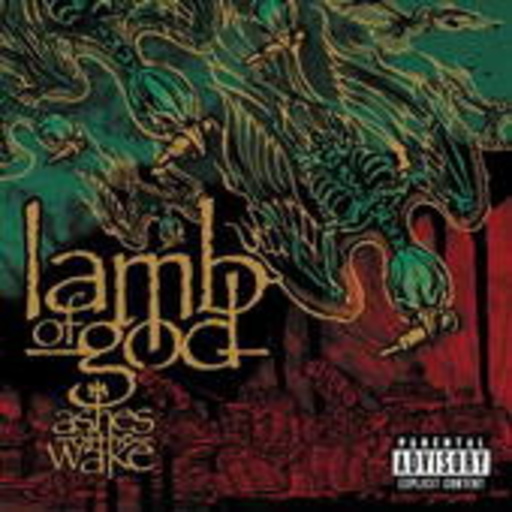 Lamb Of God – Ashes Of The Wake