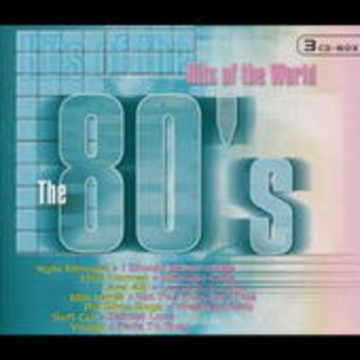 Diverse – The 80's - Hits Of The World