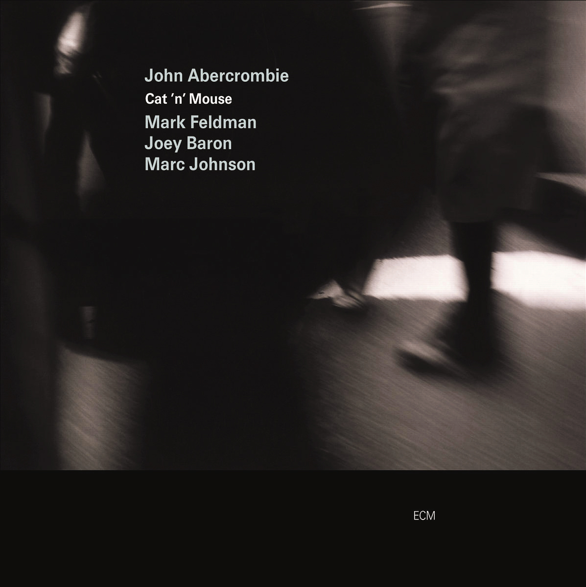 John Abercrombie/Mark Feldmann/Joey Baron/... – Cat 'N' Mouse