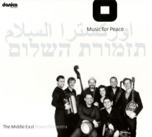 Middle East Peace Orchestra – Music For Peace