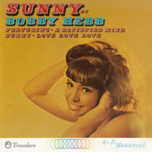 Bobby Hebb – Sunny