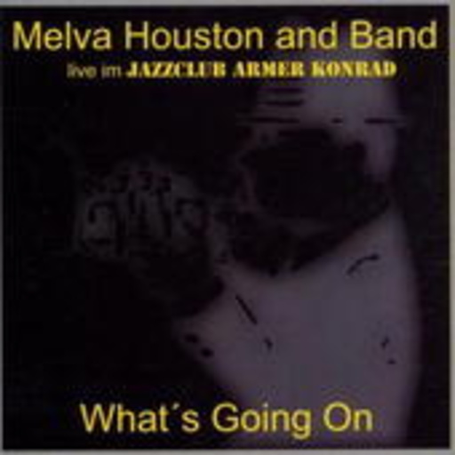 Melva Houston – What's Going On