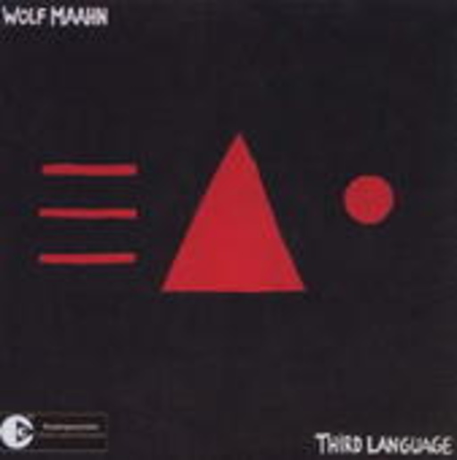 Wolf Maahn – Third Language