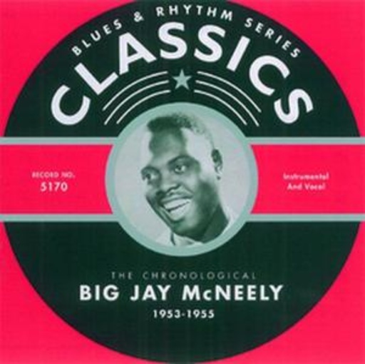 Big Jay McNeely – Classics 1953-55