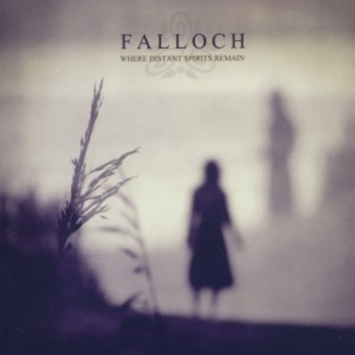 Falloch – Where Distant Spirits Remain