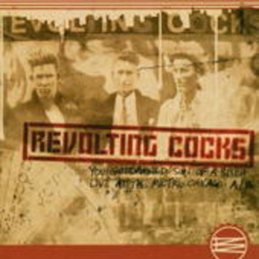 Revolting Cocks – You Damn Son Of A Bitch - Live In Glasgow 1988