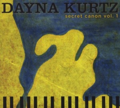 Dayna Kurtz – Secret Canon Vol. 1