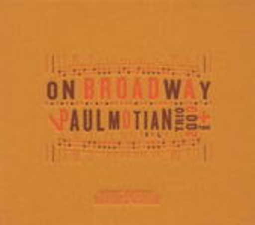Paul Motian Trio 2000 + Two – On Broadway Vol. 5