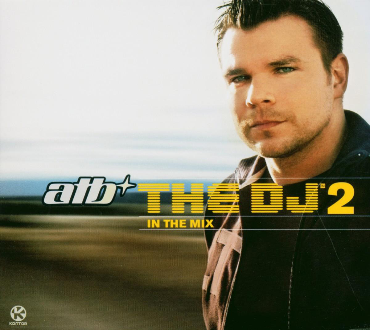 ATB – ATB - The DJ 2 - In The Mix