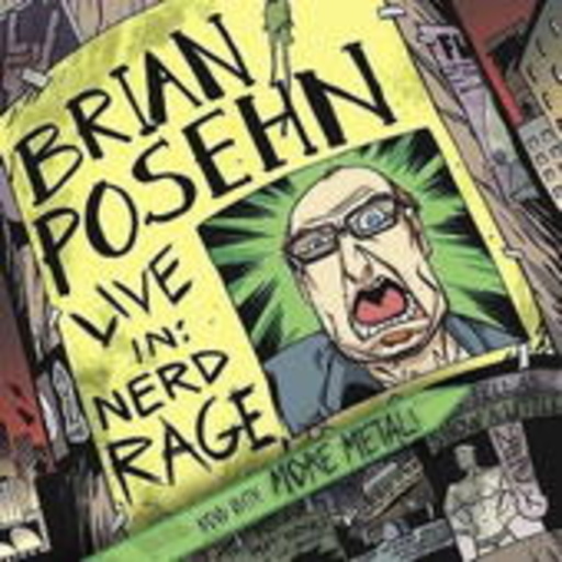 Brian Posehn – Live In: Nerd Rage