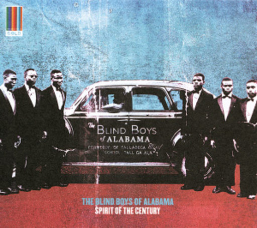 The Blind Boys Of Alabama – Spirit Of The Century
