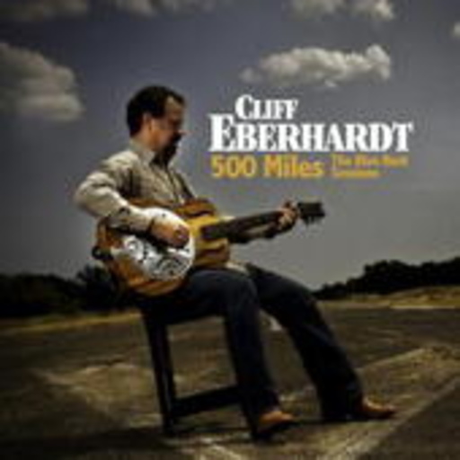 Cliff Eberhardt – 500 Miles: The Blue Rock Sessions