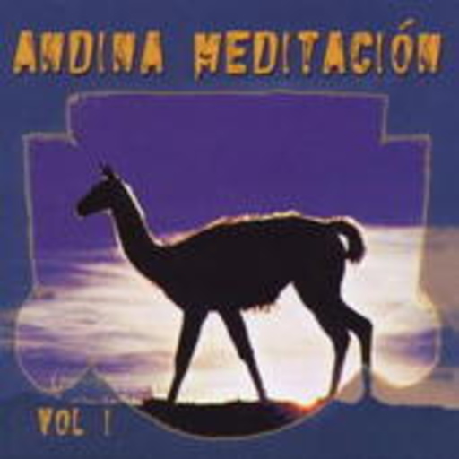 Alborada – Andina Meditación Vol. 1