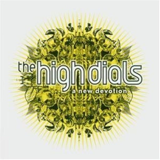 The High Dials – A New Devotion