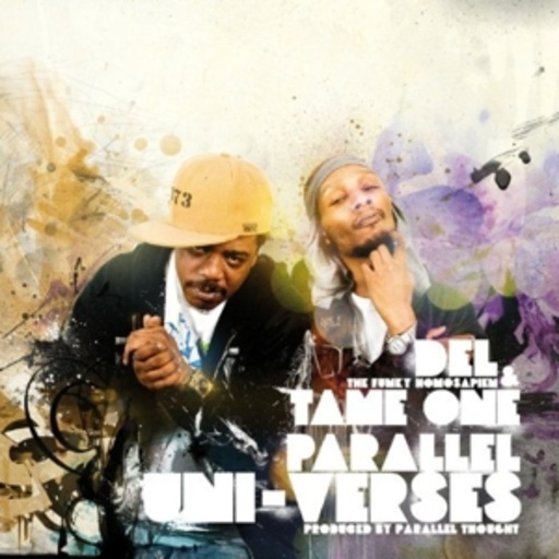 Del The Funky Homosapien & Tame One – Paralell Uni-Verses