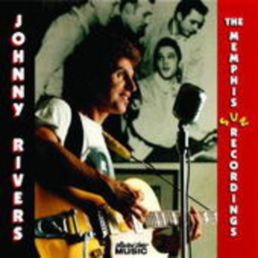 Johnny Rivers – Memphis Sun Recordings