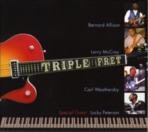 Bernard Allison/Larry McCray/Carl Weathersby – Triple Fret