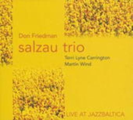 Don Friedman Salzau Trio – Live At Jazz Baltica