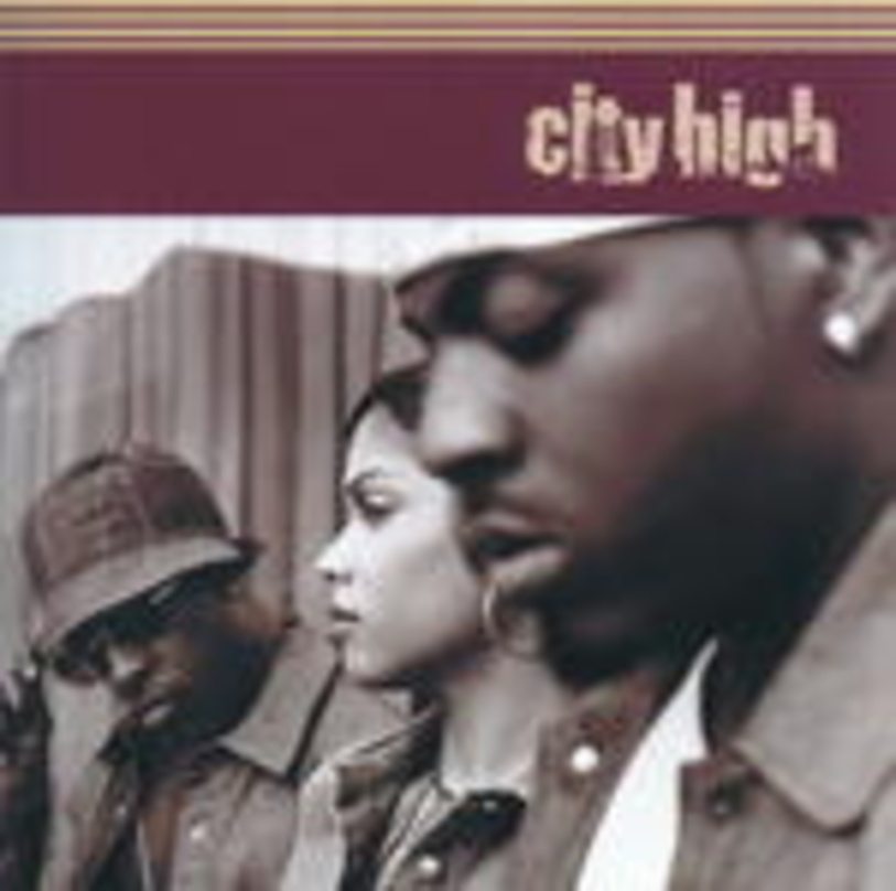 ... und "City High" von der gleichnamigen Formation