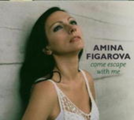 Amina Figarova – Come Escape With Me