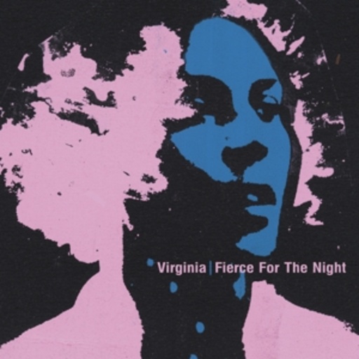 Virginia – Fierce For The Night