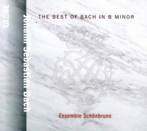 Ensemble Schönbrunn – The Best Of Bach In B Minor