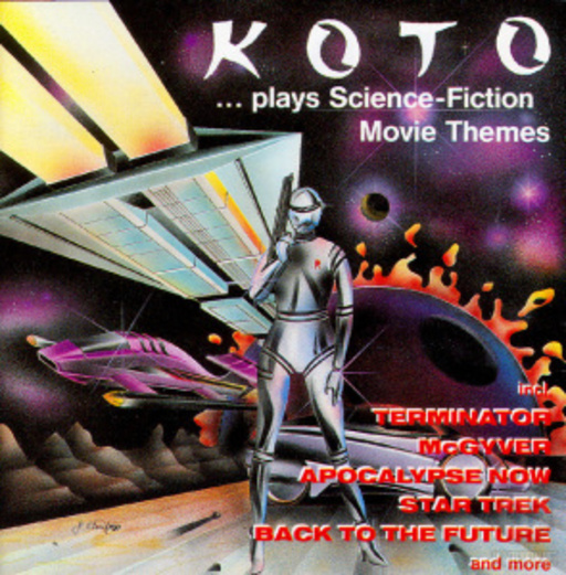 Koto – ... Plays Sciene-Fiction Movie Themes