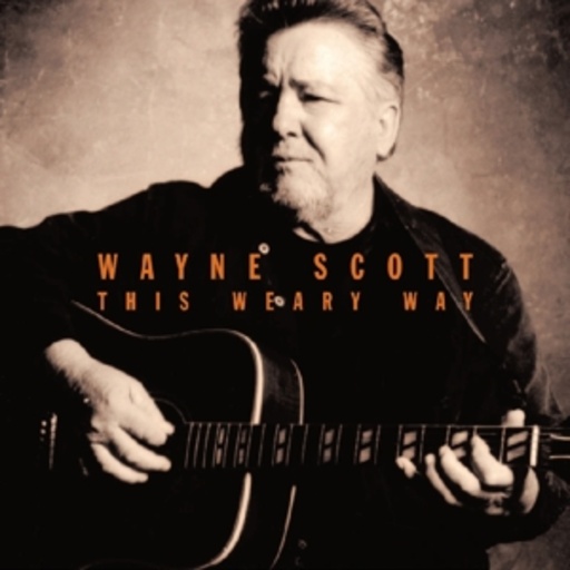 Wayne Scott – This Weary Way