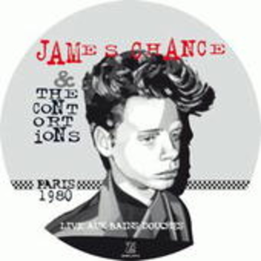 James Chance And The Contortions – Live Aux Bains Douches