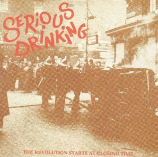 Serious Drinking – The Revolution Starts