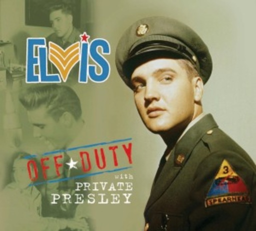 Elvis Presley – Off Duty With Private Presley