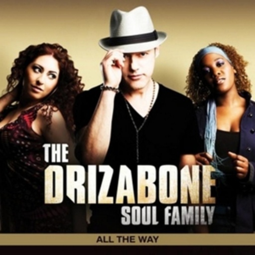 Drizabone Soul Family – All The Way