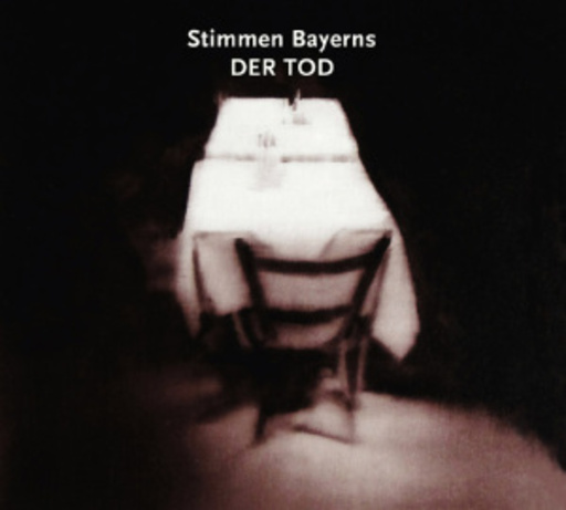 Diverse – Stimmen Bayerns: Der Tod