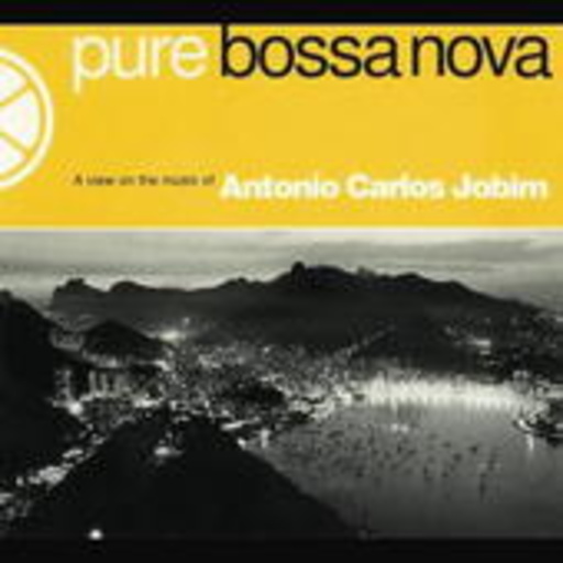 Antonio Carlos Jobim – Pure Bossa Nova