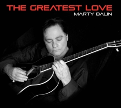 Marty Balin – The Greatest Love