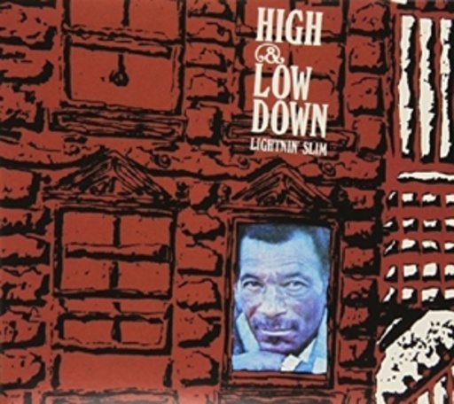 Lightnin' Slim – High & Lowdown