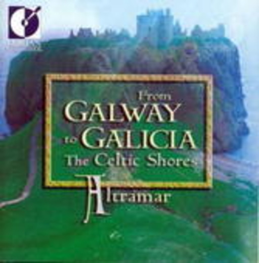 Altramar – From Galway To Galicia - The Celtic Shores