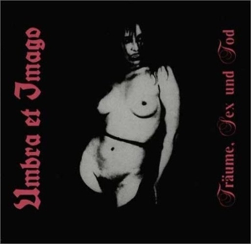 Umbra et Imago – Träume, Sex und Tod