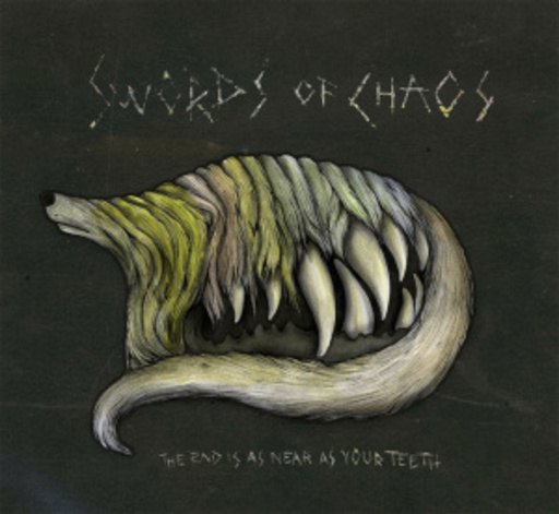 Swords Of Chaos – The End Is As Near As Your Teeth