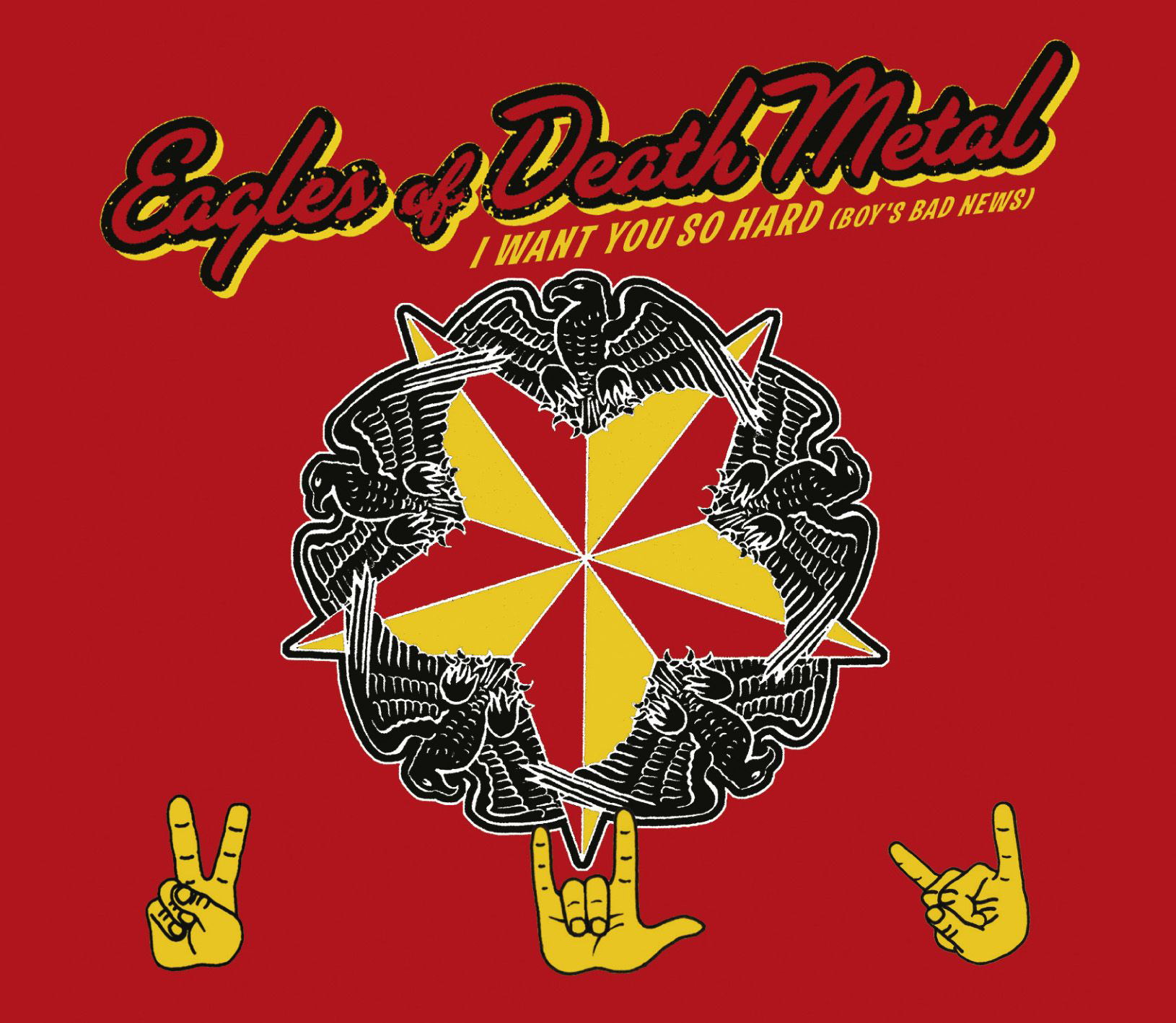 Eagles Of Death Metal – I Want You So Hard (Boy's Bad News)