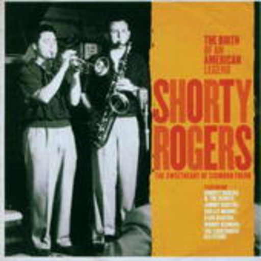 Shorty Rogers – The Sweethearts Of Sigmund Freud