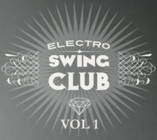 Diverse – Electro Swing Club Vol.1