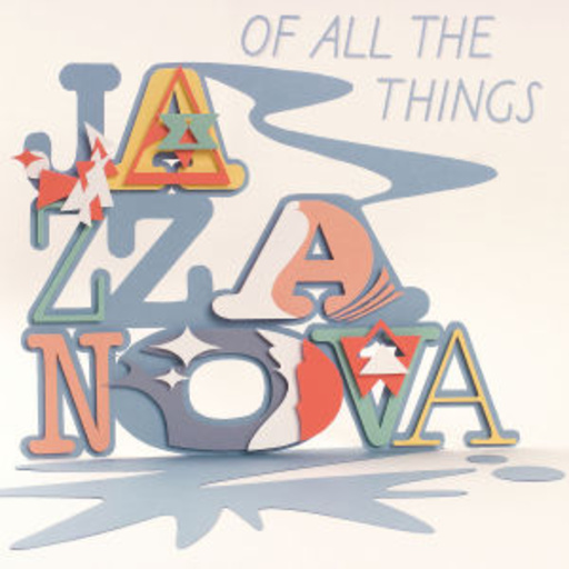 Jazzanova – Of All The Things